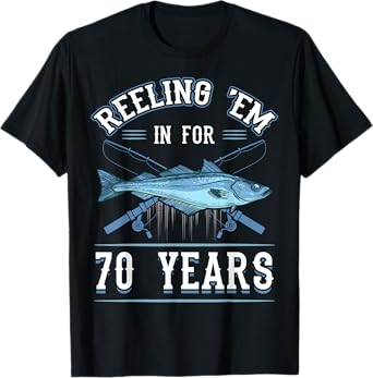 Reeling 'Em In For 70 Years Fishing Birthday Theme Party T-Shirt