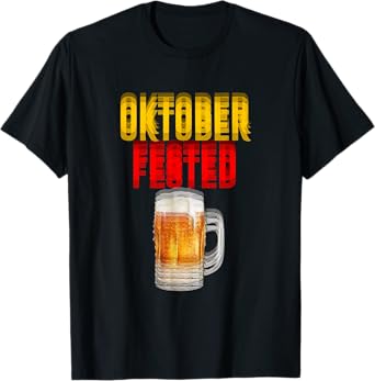 Oktober Fested Funny Beer Mug German Festival Drinking T-Shirt
