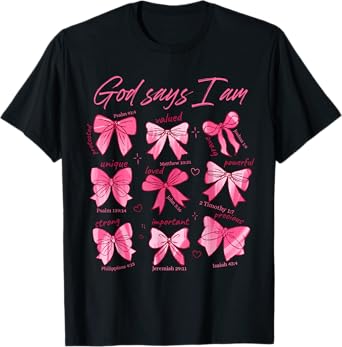 Christian God Say Am Bow Jesus Teen Girl Women Good Sister T-Shirt
