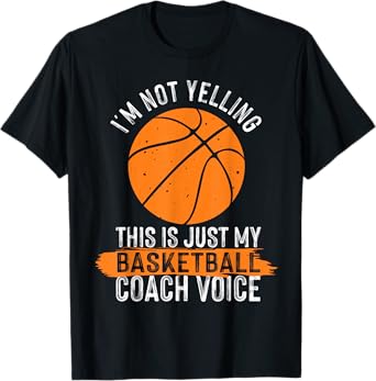 Cool Basketball Coach Men Women Basketball Coaching Voice T-Shirt
