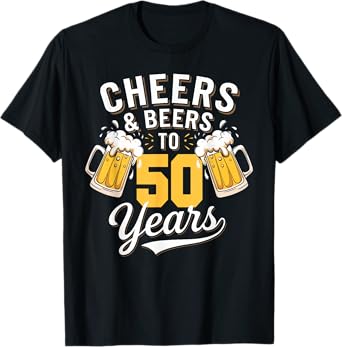 Cheer & Beer to 50 Years 50th Birthday Beer Drinking Party T-Shirt