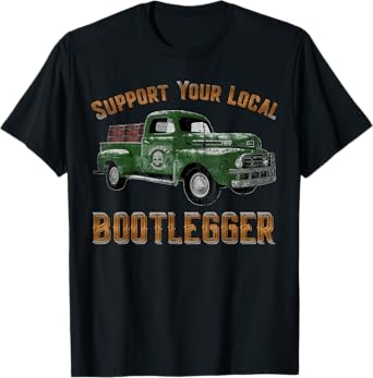 Retro Moonshiner Heritage Store Vintage Support Your Local Bootlegger Funny Moonshine T-Shirt
