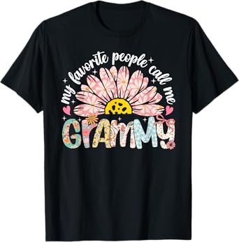 My Favorite People Call Me Grammy Mothers Day Girly Women T-Shirt