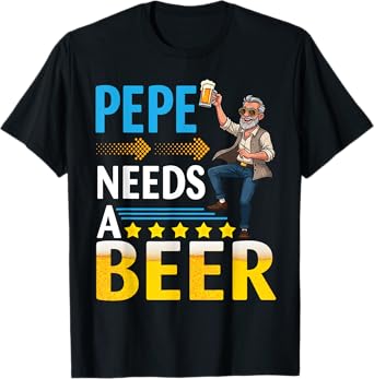 Pepe Needs A Beer Funny German Grandpa Oktoberfest Drinker T-Shirt