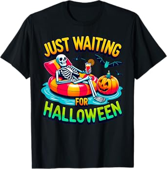 Just Waiting for Halloween Spooky Skeleton Summer Halloween Men Women T-Shirt