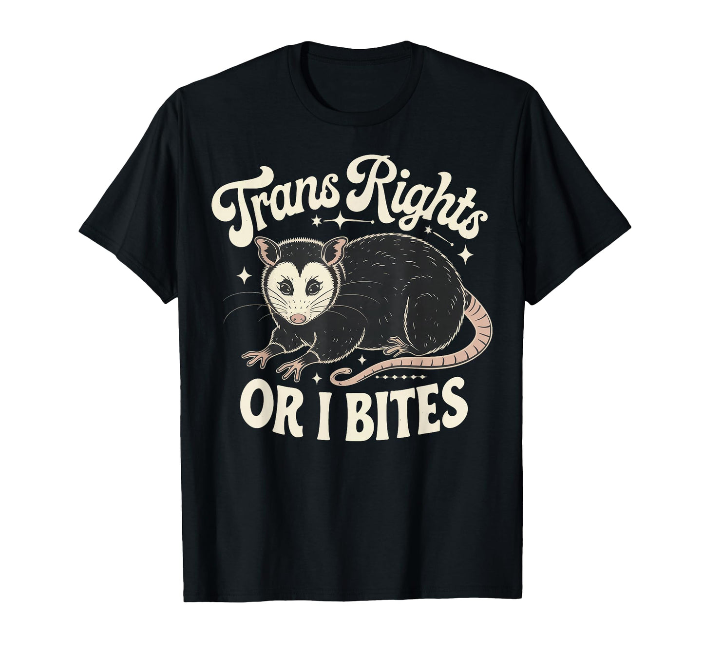 Trans Rights Or I Bites T-Shirt