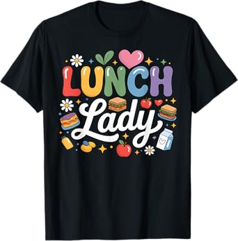 Colorful Lunch Lady Appreciation Retro Back To School T-Shirt