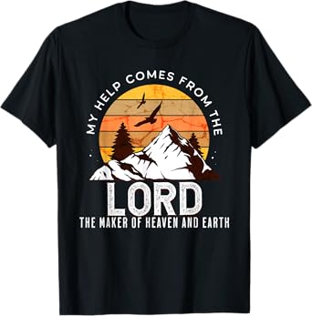 Christian Bible Scripture for Men My Help Comes From Lord T-Shirt