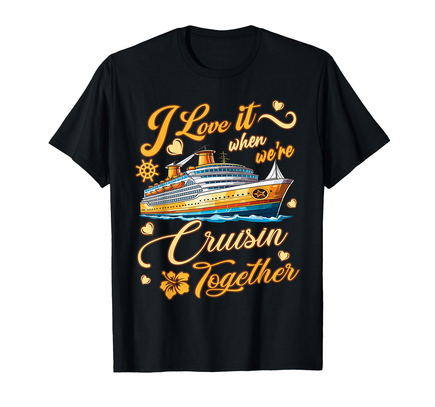 Cruise Ship Husband and Wife Cruising Together T-Shirt