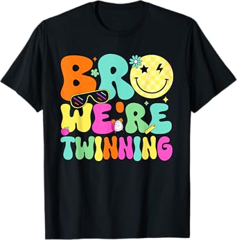 Funny Bro We're Twinning Groovy For Men Women T-Shirt