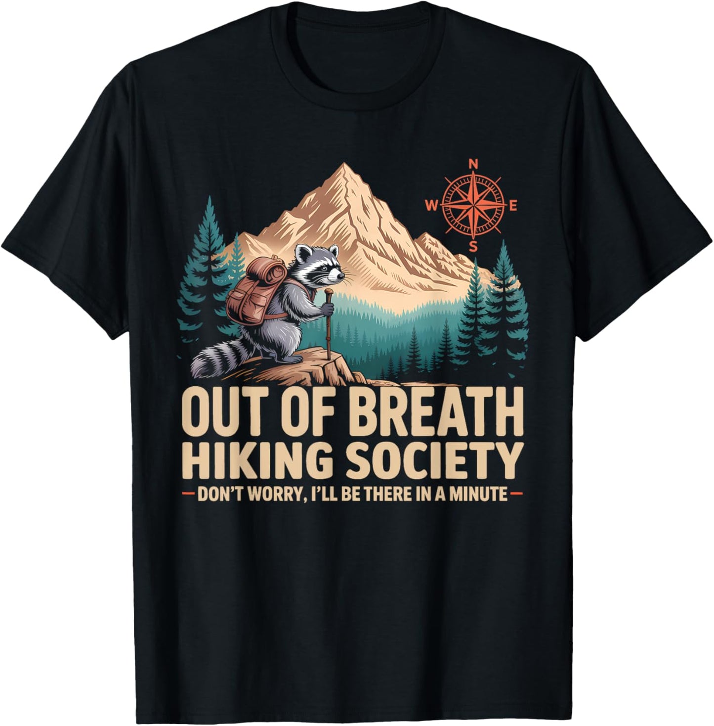 Out Of Breath Hiking Society Camping Raccoon Hiking Men T-Shirt