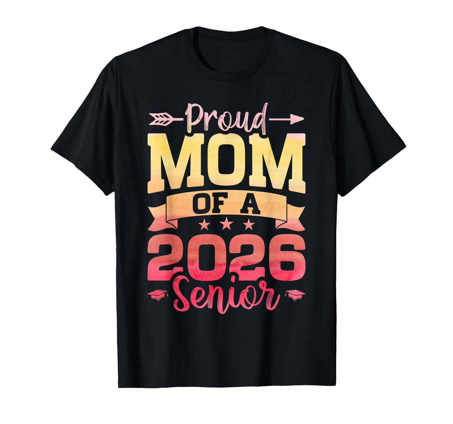 Proud Mom of A Class of 2026 Senior 2026 Graduate Graduation T-Shirt