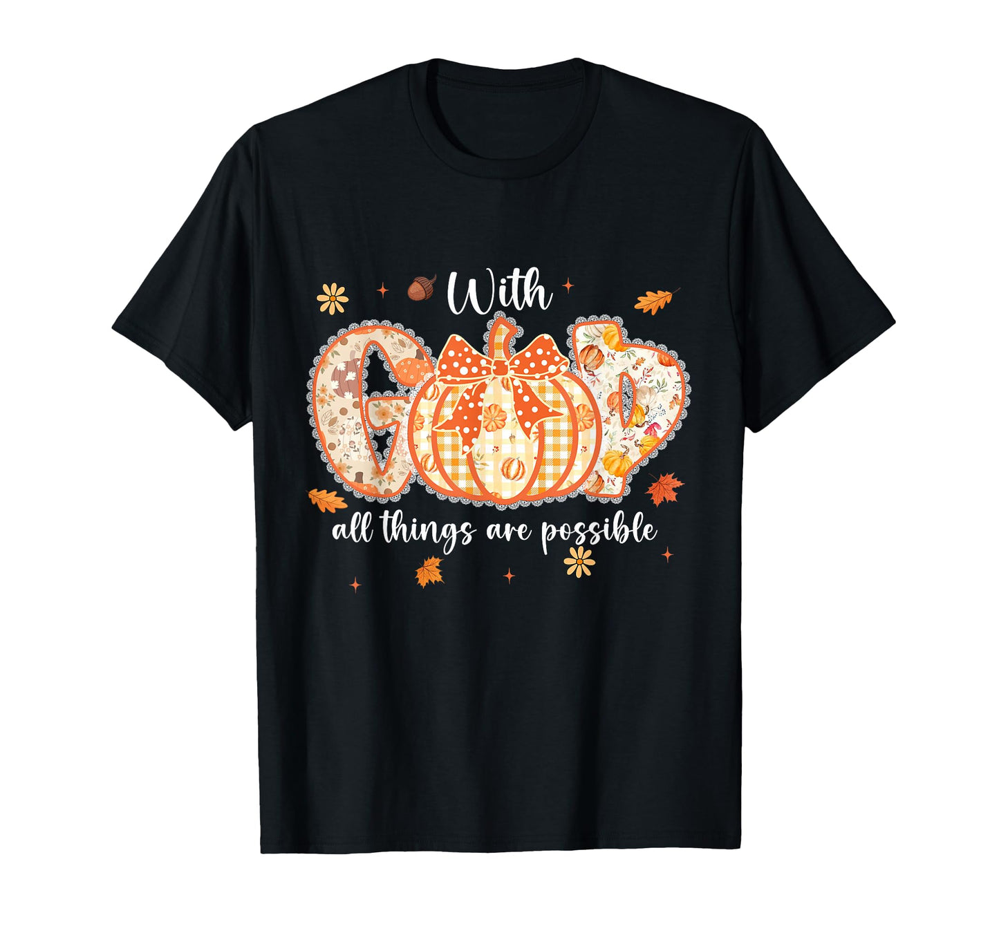 with-God All Things are Possible Fall Christian Pumpkin T-Shirt