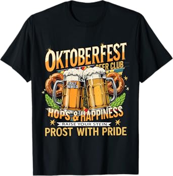 Oktoberfest Beer Club Prost with Pride Gift Drinking Team T-Shirt
