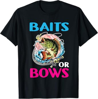 Gender Reveal Baby Fishing Pink Or Blue Baits or Bows T-Shirt