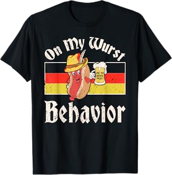 Oktoberfest On My Wurst Behavior Funny German Beer Men Women T-Shirt