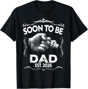 Mens Soon to be Dad 2026 pregnancy announcement T-Shirt