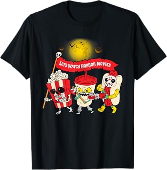 Lets Watch Horror Movies Halloween Funny Ghost Skeleton T-Shirt