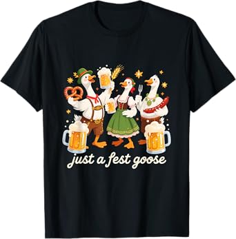 Just a Fest Goose Funny Oktoberfest Beer Pretzel German T-Shirt