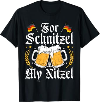 for Schnitzel My Nitzel Funny Oktoberfest German Men Women T-Shirt