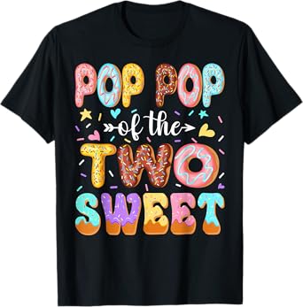 Pop Pop Of The Two Sweet 2Nd Birthday Girl Donut Party T-Shirt
