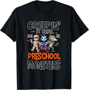 Halloween Teacher Creepin It Real With My Preschool Monsters T-Shirt