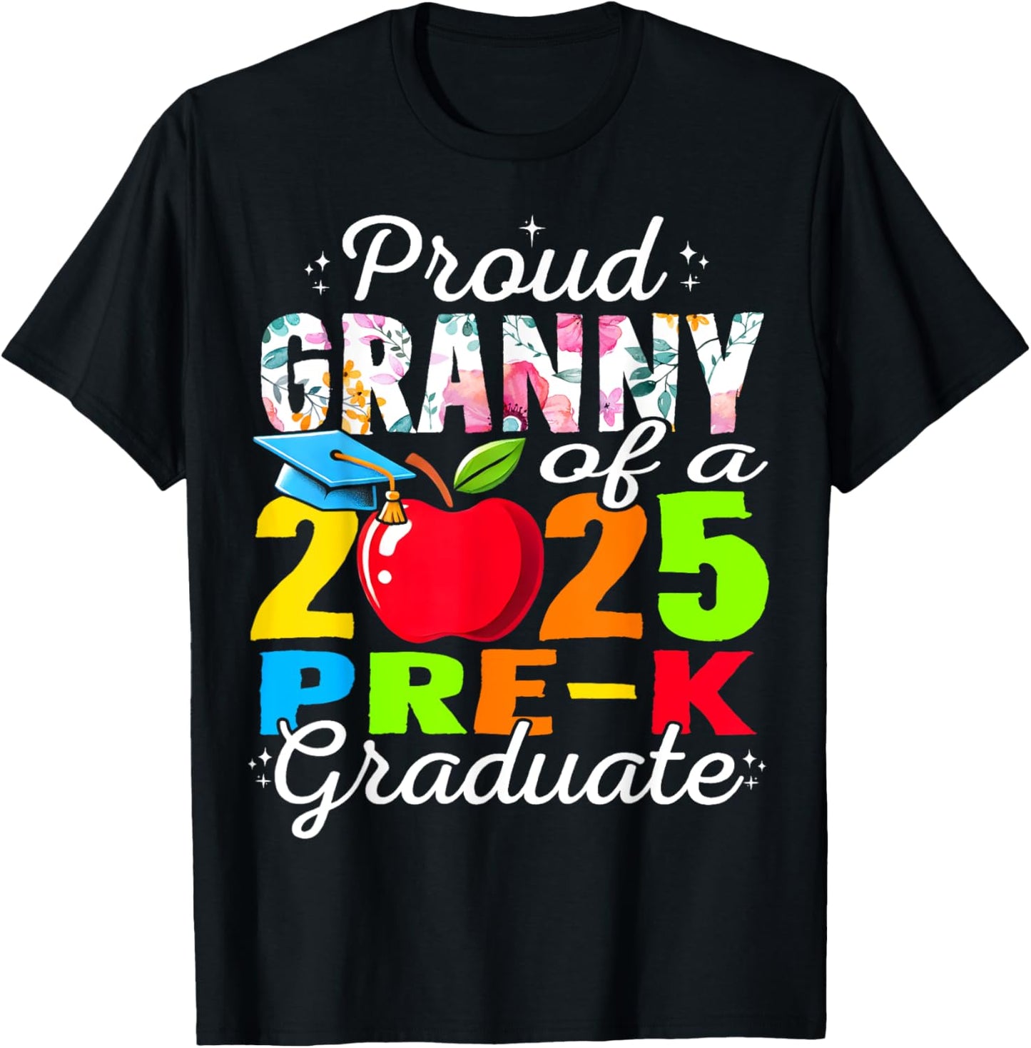 Funny Proud Granny of a Class of 2025 Pre-k Graduate T-Shirt