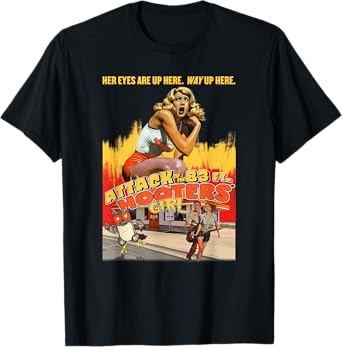Hooters Attack of The 83ft Hooters Girl Funny B-Movie Retro T-Shirt