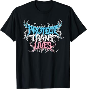Protect Trans Lives Death Metal Pride Flag - Trans Rights T-Shirt