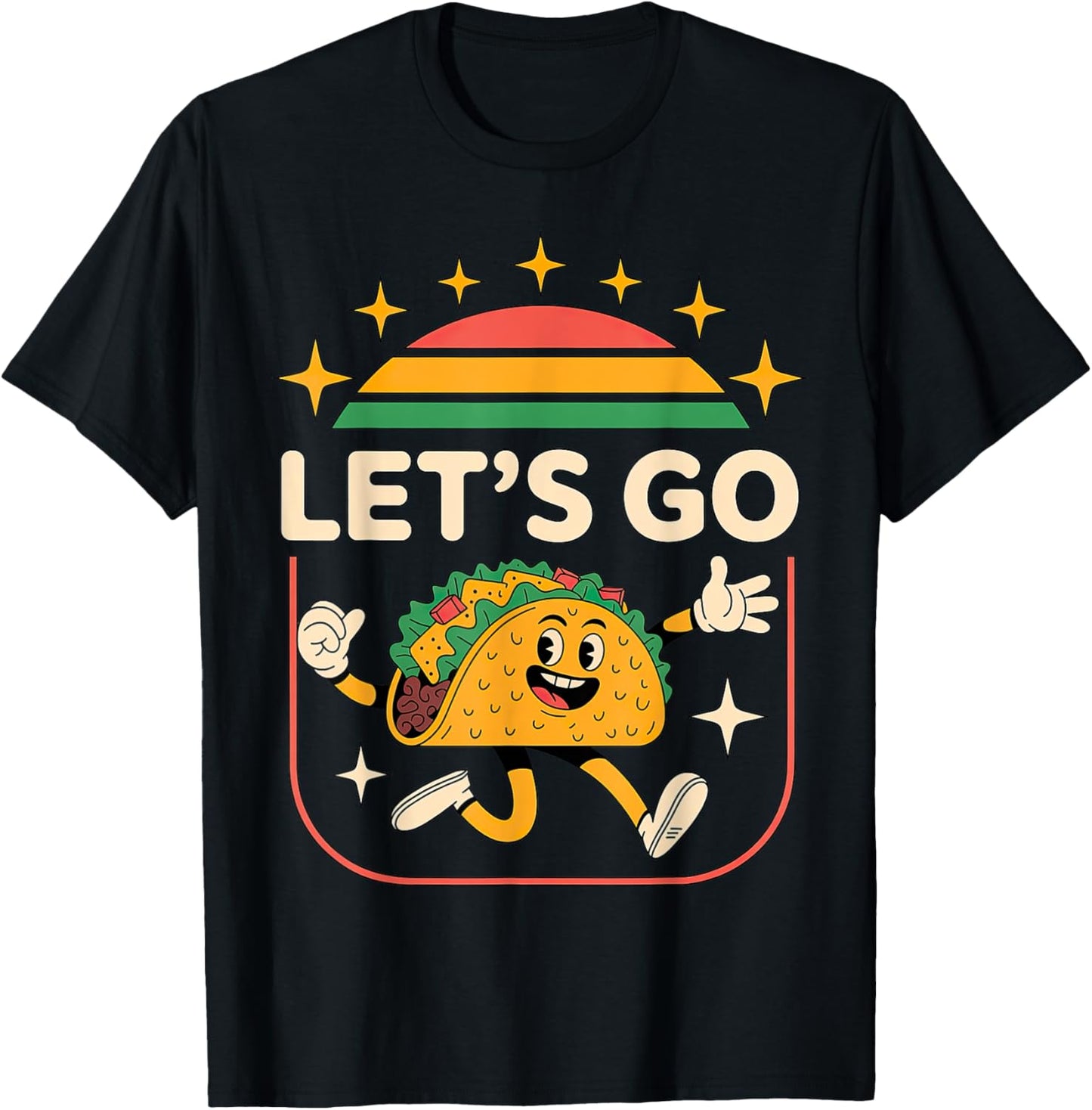 Dabbing Taco Let's Go Taco T-Shirt