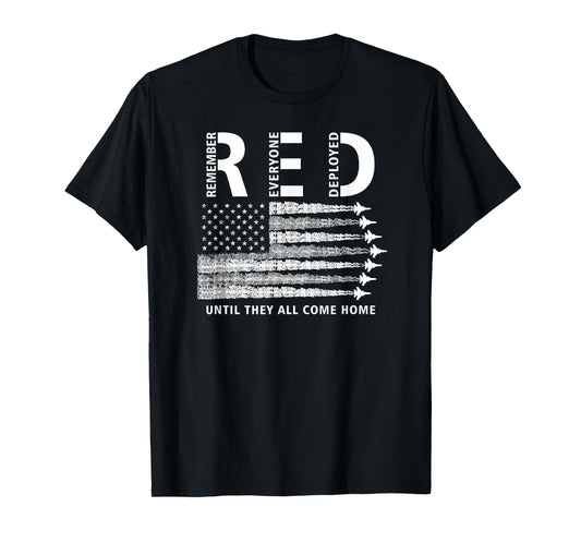 RED American Flag Remember Everyone Deployed Military T-Shirt