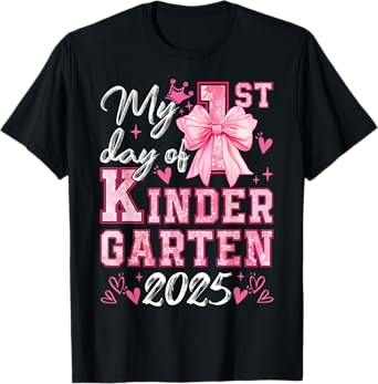 My 1st Day of Kindergarten 2025 Back to School Girls T-Shirt