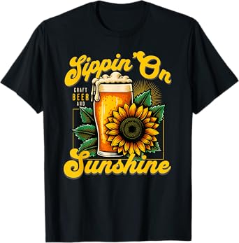 Sippin' on Sunshine Sunflower and Craft Beer Beach Vacation Men Women T-Shirt