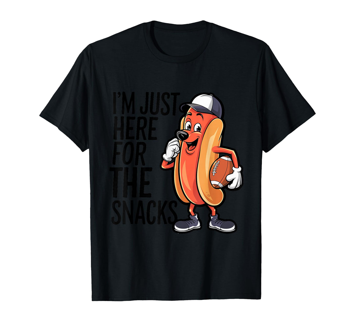 Funny I'm Just Here For The Snacks Football T-Shirt