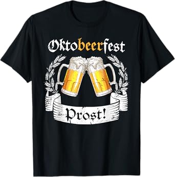 Oktobeerfest Prost Oktoberfest German Beer Fest T-Shirt