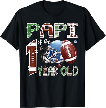 Papi Of The 1 Year Old Football 1St Year Down Birthday T-Shirt
