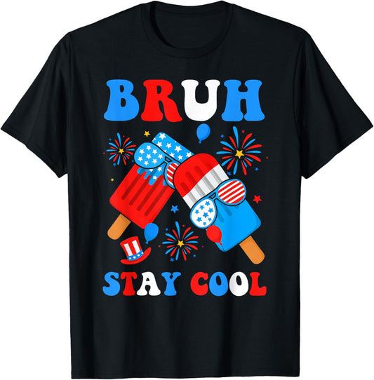 Bruh Stay Cool 4th July Popsicle Boys Men USA American Flag T-Shirt