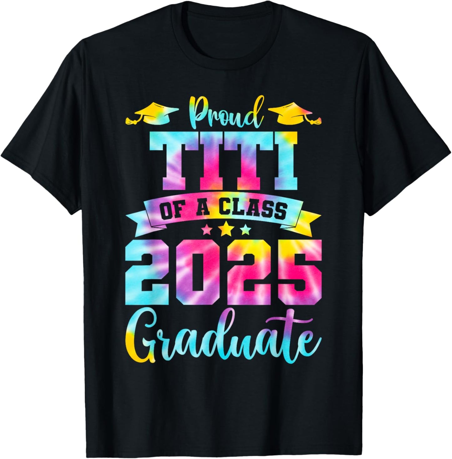 Titi Senior 2025 Proud Titi Of A Class Of 2025 Graduate T-Shirt