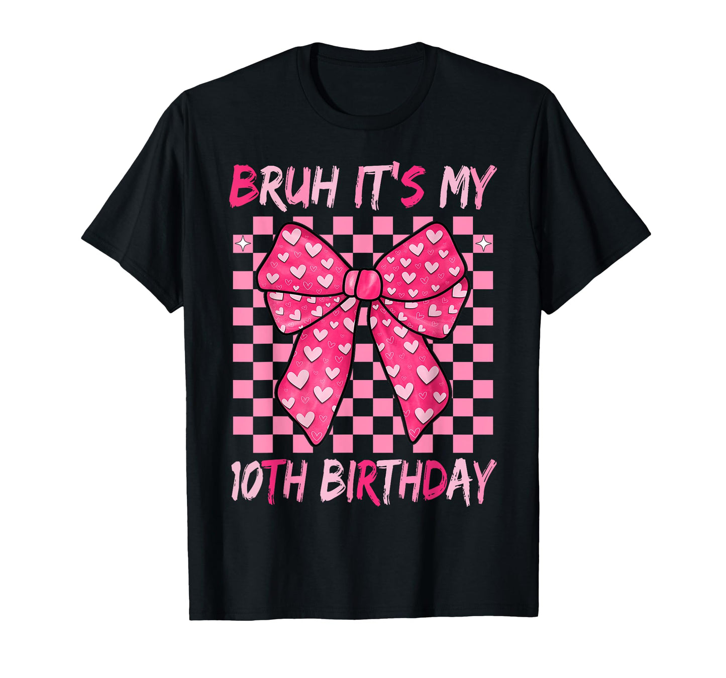 Bruh It's My 10th Birthday Coquette Bow 10 Year Old T-Shirt