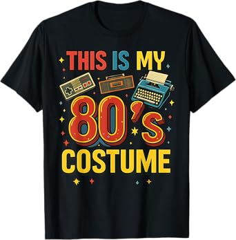 This Is My 80's Costume Throwback Party Design T-Shirt