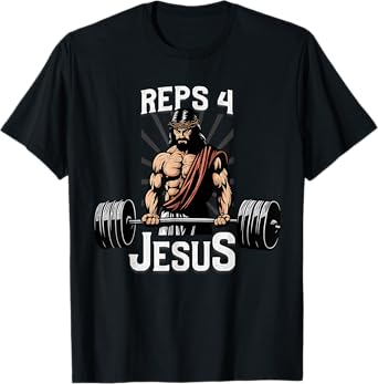 Reps 4 Jesus - Epic Christian Gym T-Shirt