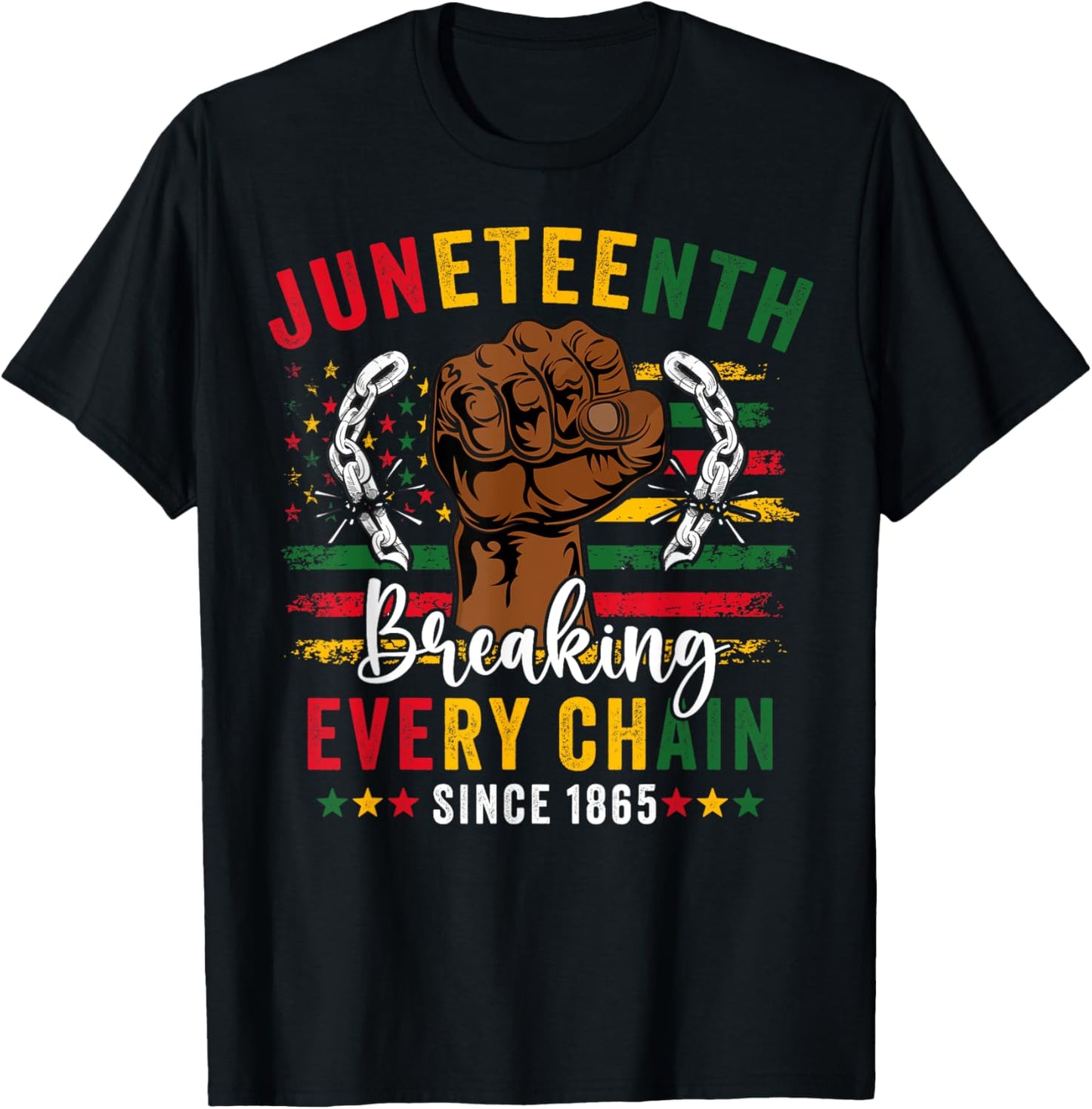 Juneteenth Tee For Men Breaking Every Chain American Flag T-Shirt