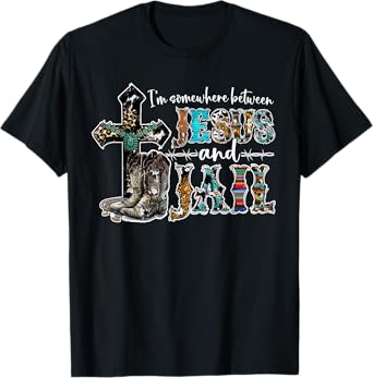 Funny I'm Somewhere Between Jesus And Jail Western Christian T-Shirt
