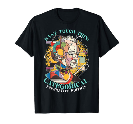 Kant Philosophy Design Categorical Imperative Humor T-Shirt