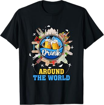 Drink Around The World Vacation Adult Drinking Beer Party T-Shirt