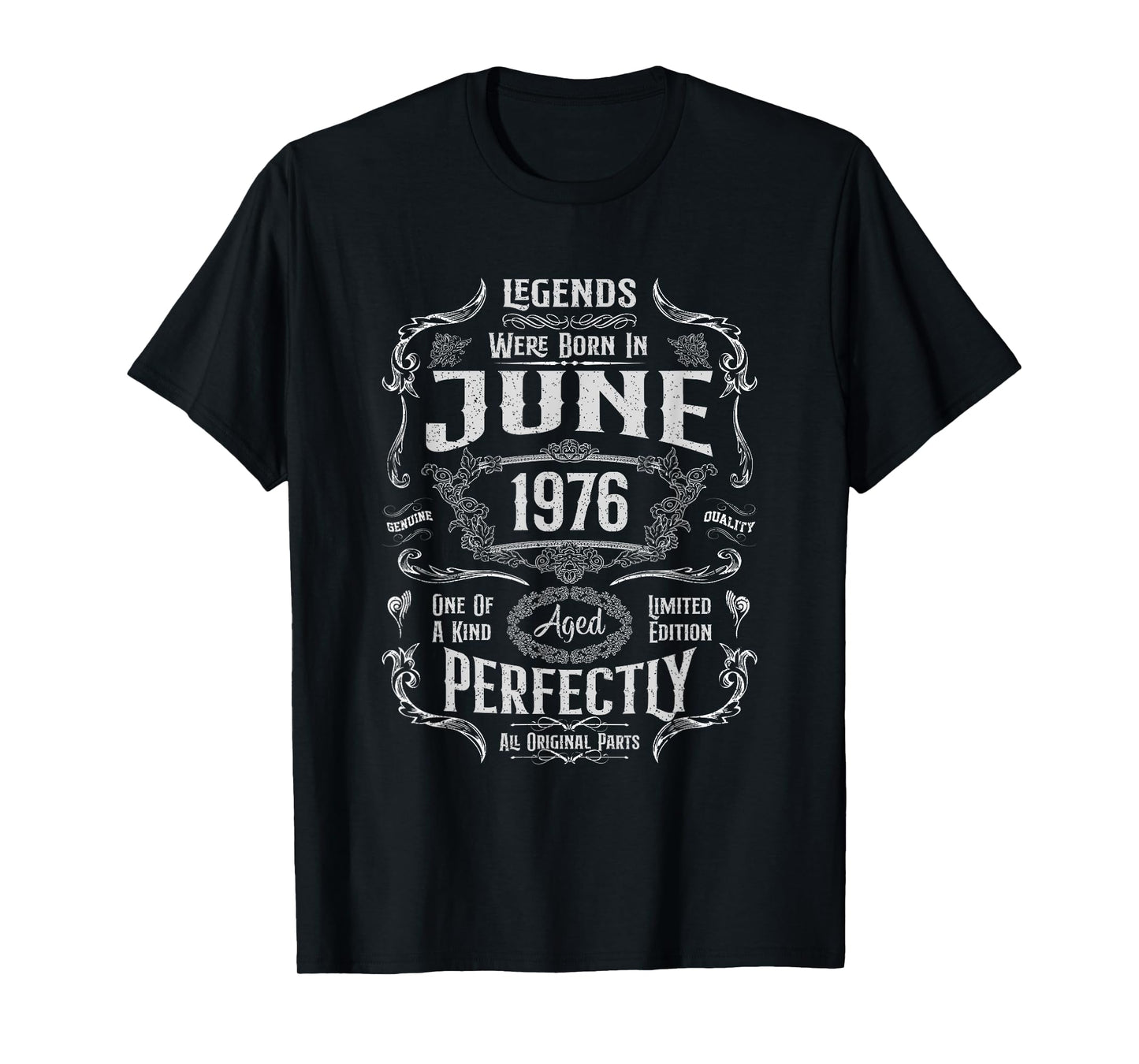 48th Birthday Legends Were Born In June 1976 T-Shirt