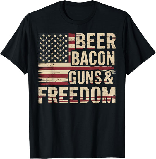 Freedom Beer Bacon Guns USA Flag 4th Of July Gift T-Shirt