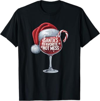 Santa’s Favorite Hot Mess Funny Holiday Drinking Theme T-Shirt