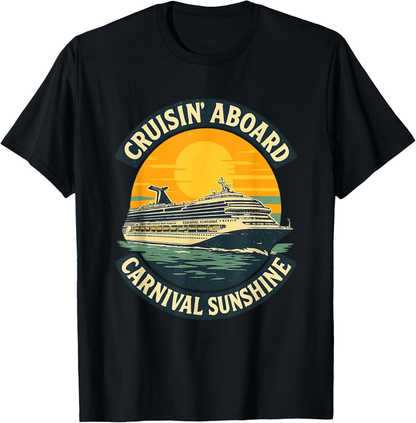 Cruisin’ Aboard Carnival Sunshine Retro Cruise Design T-Shirt