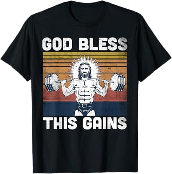 God Bless This Gains - Jesus Workout Strength T-Shirt